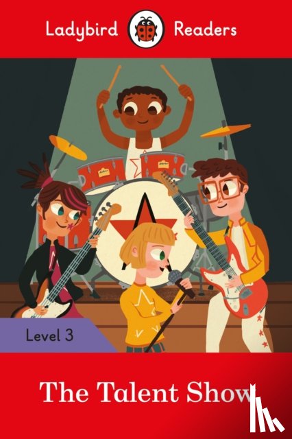 Ladybird - Ladybird Readers Level 3 - The Talent Show (ELT Graded Reader)