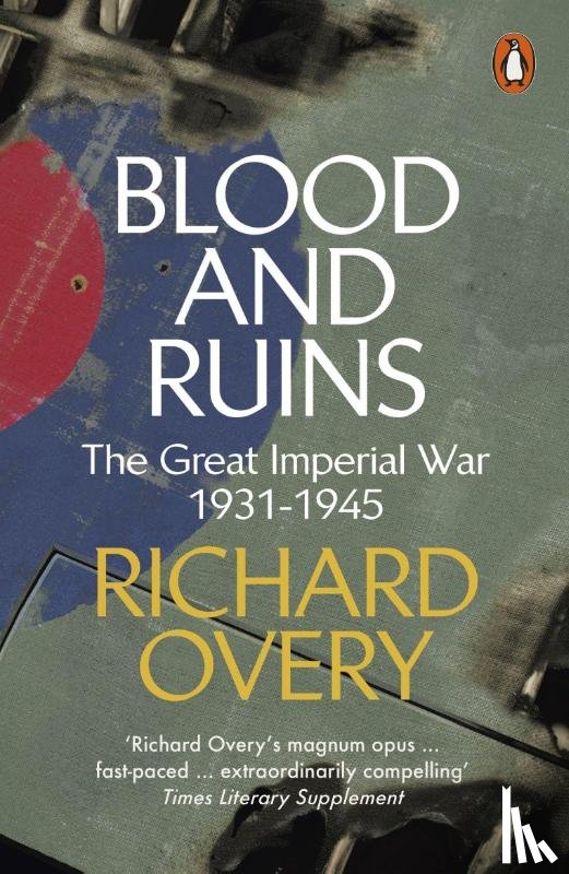 Overy, Richard - Blood and Ruins