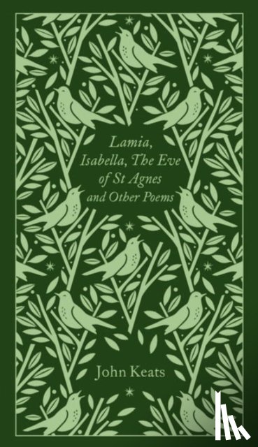 Keats, John - Lamia, Isabella, The Eve of St Agnes and Other Poems