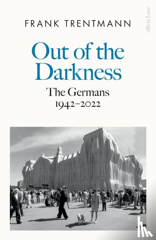 Trentmann, Frank - Out of the Darkness