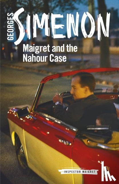 Simenon, Georges - Maigret and the Nahour Case