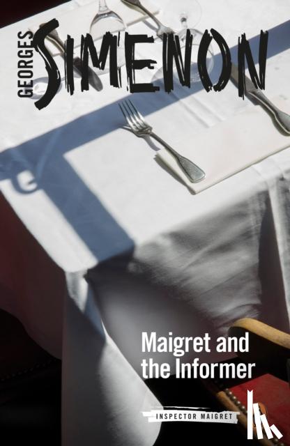 Simenon, Georges - Maigret and the Informer