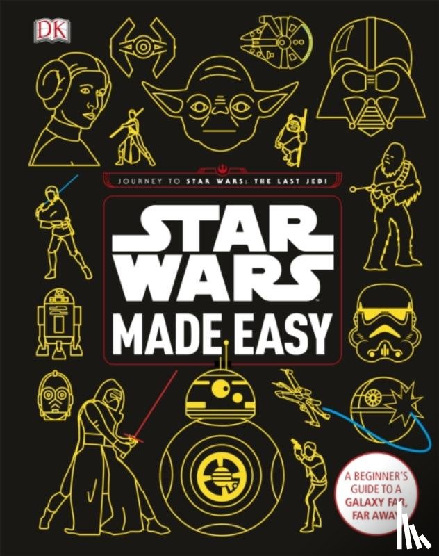 Blauvelt, Christian - Star Wars Made Easy