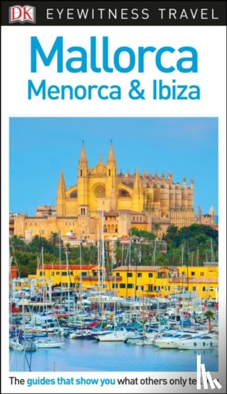 DK Travel - DK Mallorca, Menorca and Ibiza