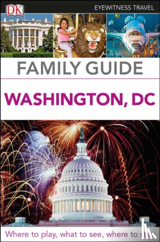 DK Travel - DK Family Guide Washington, DC