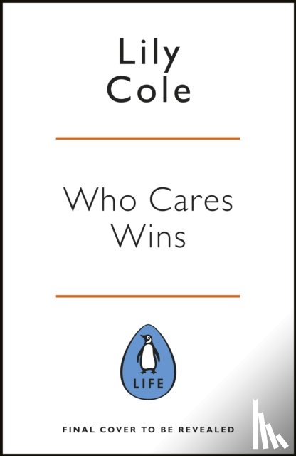 Cole, Lily - Who Cares Wins