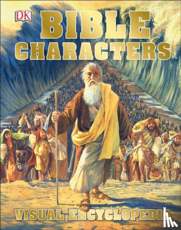 DK - Bible Characters Visual Encyclopedia