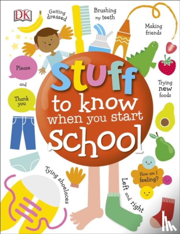 DK - Stuff to Know When You Start School