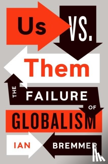 Bremmer, Ian - Us vs. Them