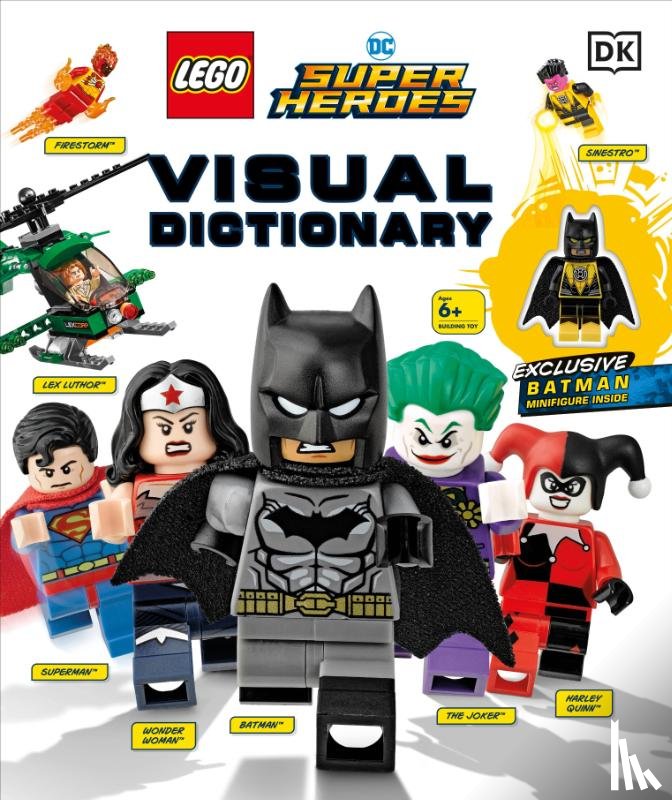 Dowsett, Elizabeth, Kaplan, Arie - LEGO DC Comics Super Heroes Visual Dictionary