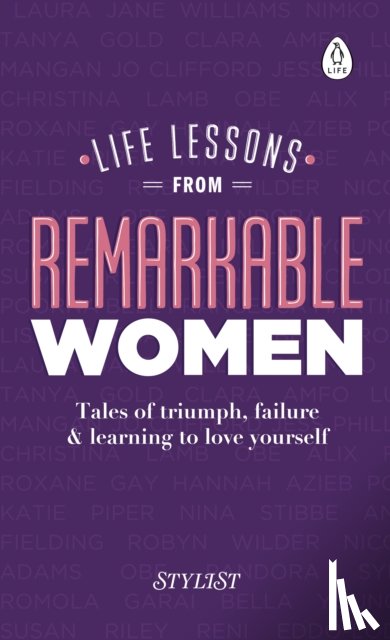 Magazine, Stylist - Life Lessons from Remarkable Women