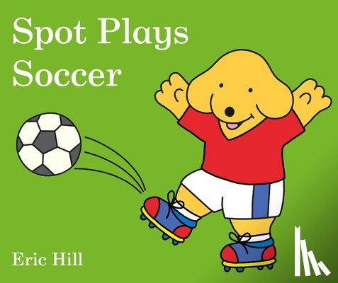 Hill, Eric - Spot Plays Soccer