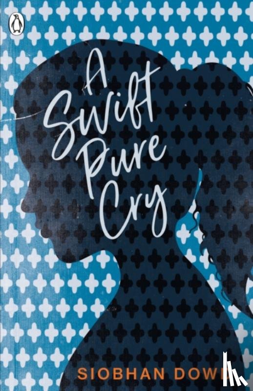Dowd, Siobhan - A Swift Pure Cry