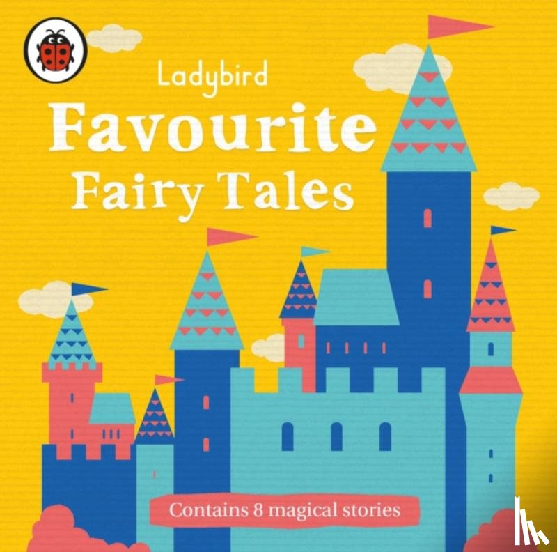 Ladybird - Ladybird Favourite Fairy Tales