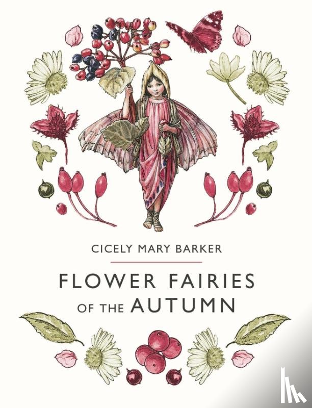 Barker, Cicely Mary - Barker, C: Flower Fairies of the Autumn