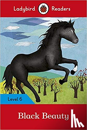 Ladybird - Ladybird Readers Level 6 - Black Beauty (ELT Graded Reader)