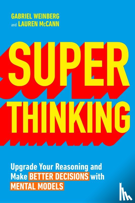 Weinberg, Gabriel, McCann, Lauren - Super Thinking