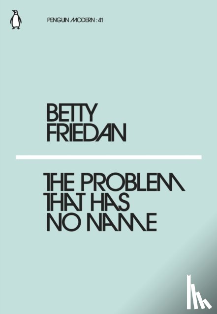 Friedan, Betty - The Problem that Has No Name