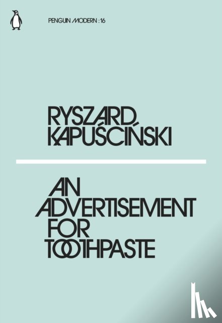 Kapuscinski, Ryszard - An Advertisement for Toothpaste