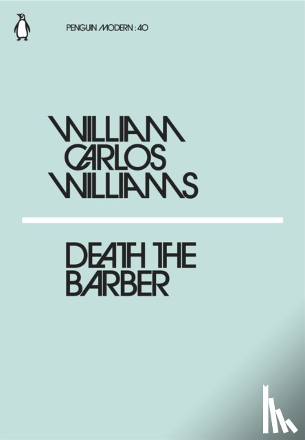 Williams, William Carlos - Death the Barber