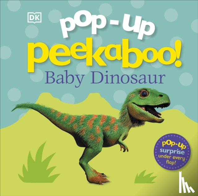 DK - Pop-Up Peekaboo! Baby Dinosaur