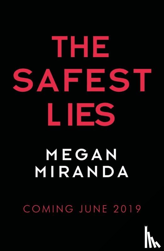 Miranda, Megan - The Safest Lies