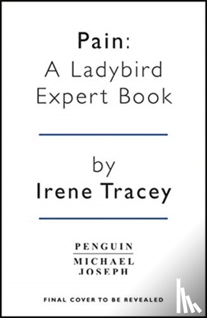 Tracey, Irene - Pain: A Ladybird Expert Book