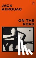 Kerouac, Jack - On the Road