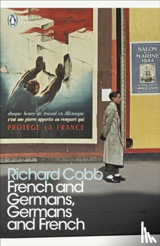 Cobb, Richard - French and Germans, Germans and French