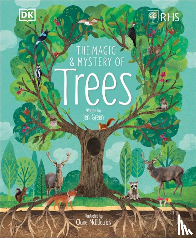 Royal Horticultural Society, Green, Jen, McElfatrick, Claire - RHS The Magic and Mystery of Trees