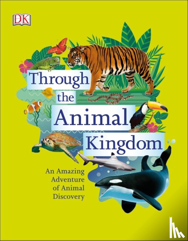 Harvey, Derek - Through the Animal Kingdom