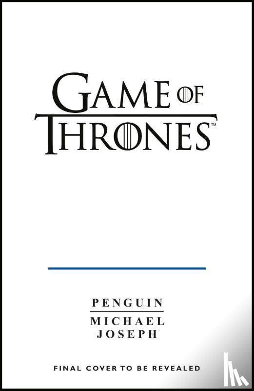 McNutt, Myles - Game of Thrones: A Guide to Westeros and Beyond