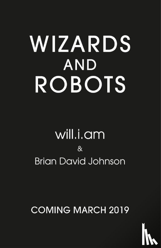 will.i.am, Johnson, Brian David - WaR: Wizards and Robots