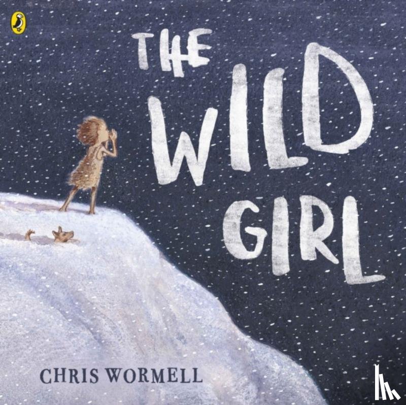 Wormell, Christopher - The Wild Girl