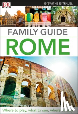 DK Travel - DK Family Guide Rome
