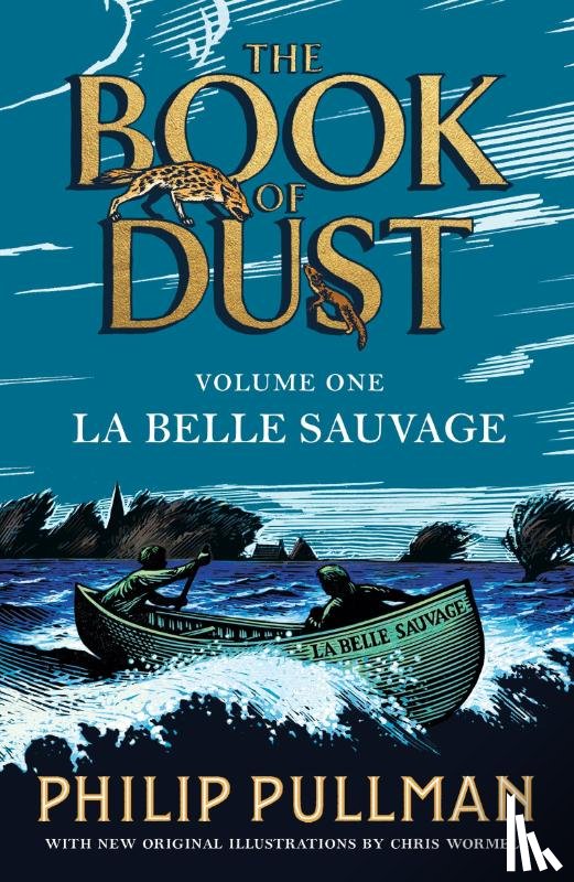 Pullman, Philip - La Belle Sauvage: The Book of Dust Volume One