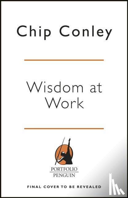 Conley, Chip - Wisdom at Work