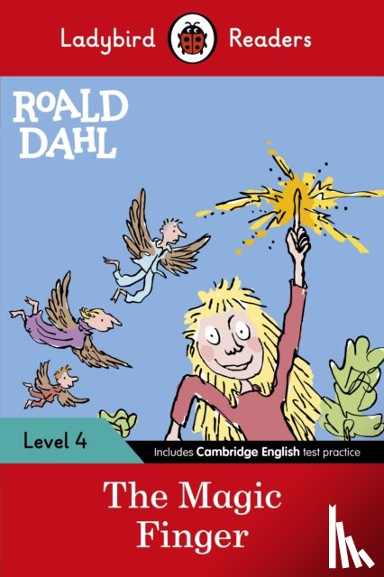 Dahl, Roald, Ladybird - Ladybird Readers Level 4 - Roald Dahl - The Magic Finger (ELT Graded Reader)