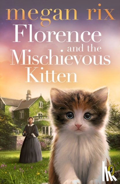 rix, megan - Florence and the mischievous kitten