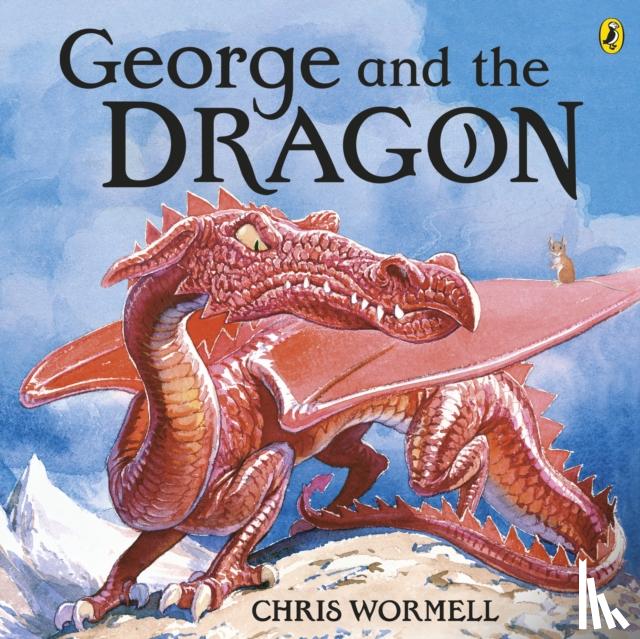 Wormell, Christopher - George and the Dragon