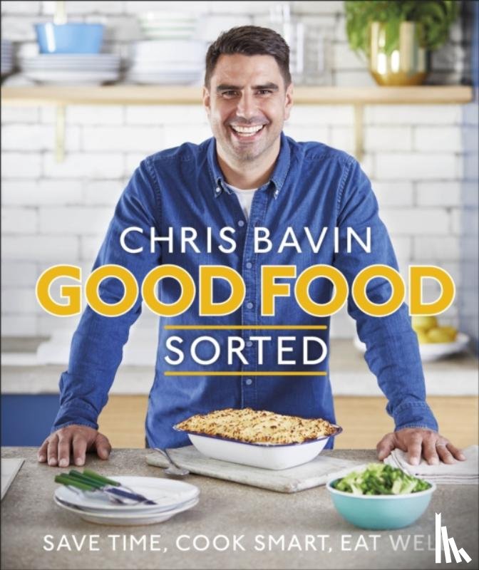 Bavin, Chris - Good Food, Sorted