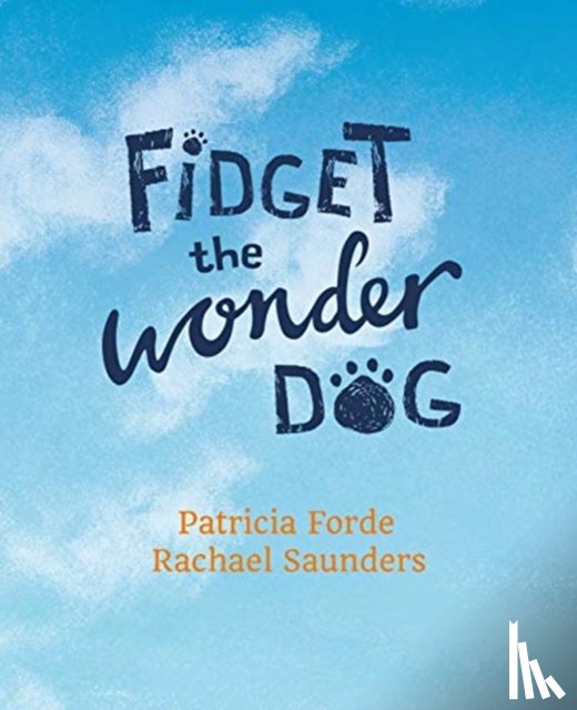 Forde, Patricia - Fidget the Wonder Dog