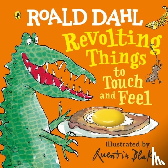 Dahl, Roald - Roald Dahl: Revolting Things to Touch and Feel