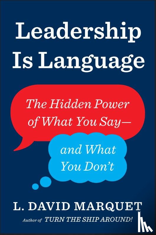 Marquet, L. David - Leadership Is Language