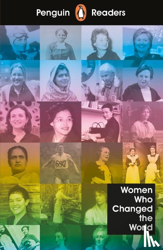  - Penguin Readers Level 4: Women Who Changed the World (ELT Graded Reader)