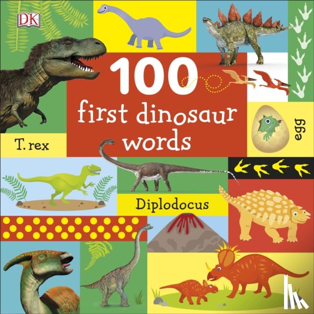 DK - 100 First Dinosaur Words