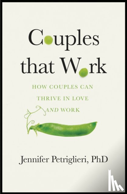 Petriglieri, Jennifer - Couples That Work