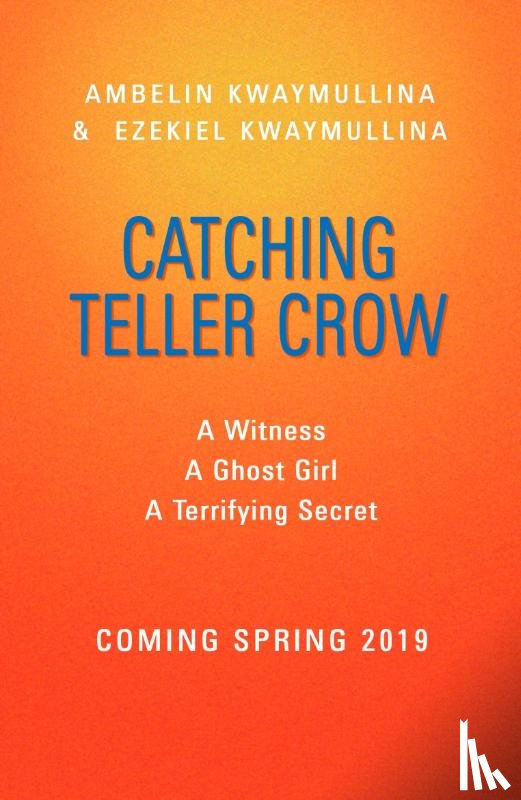 Kwaymullina, Ambelin, Kwaymullina, Ezekiel - Catching Teller Crow