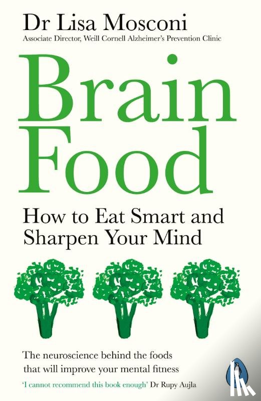 Mosconi, Dr Lisa - Brain Food