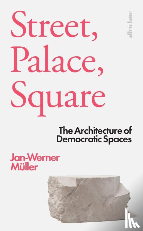 Muller, Jan-Werner - Street, Palace, Square
